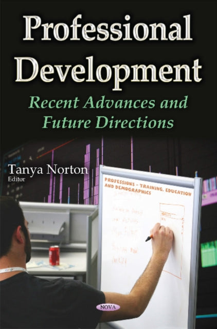 Professional Development: Recent Advances &