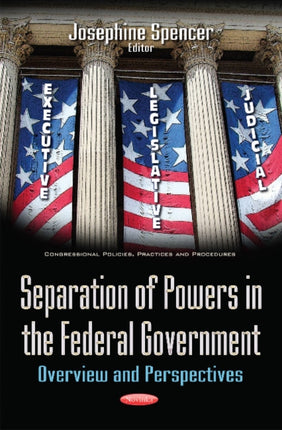 Separation of Powers in the Federal Government: