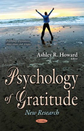 Psychology of Gratitude: New Research