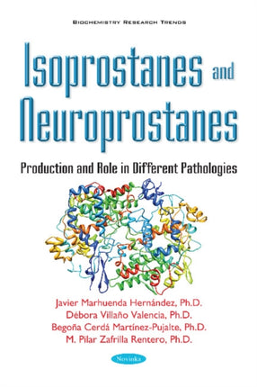 Isoprostanes & Neuroprostanes: Production & Role