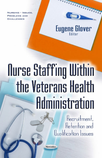 Nurse Staffing within the Veterans Health