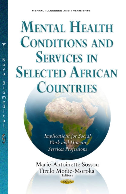 Mental Health Conditions & Services in Selected African Countries: Implications for Social Work & Human Services Professions