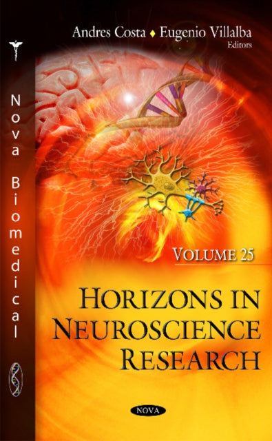 Horizons in Neuroscience Research: Volume 25