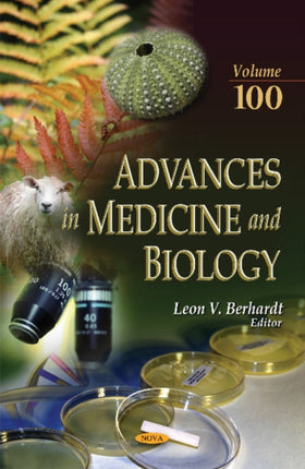 Advances in Medicine & Biology: Volume 100