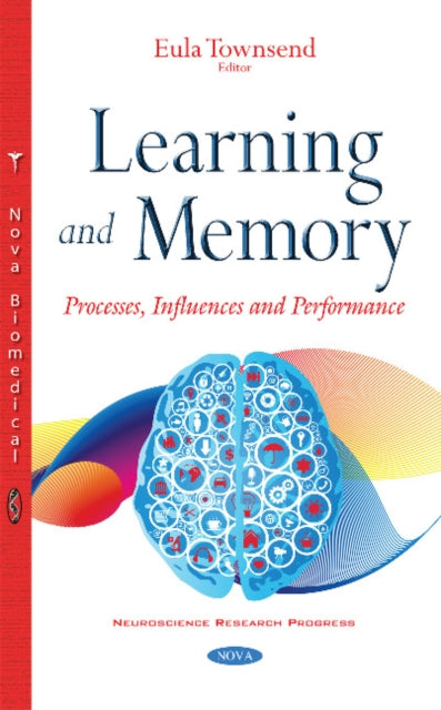 Learning & Memory: Processes, Influences &