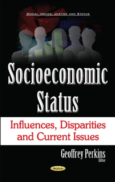 Socioeconomic Status: Influences, Disparities &