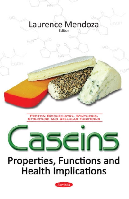 Caseins: Properties, Functions & Health Implications