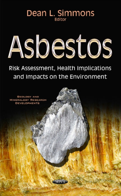 Asbestos: Risk Assessment, Health Implications &