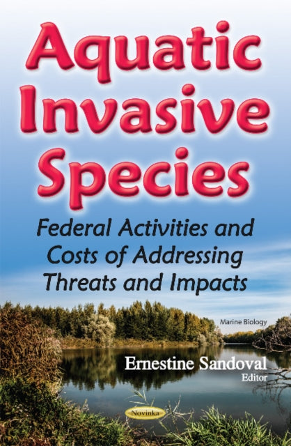 Aquatic Invasive Species: Federal Activities &