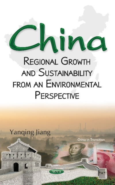 China: Regional Growth & Sustainability from an Environmental Perspective