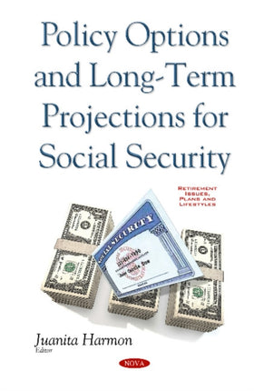 Policy Options & Long-Term Projections for Social