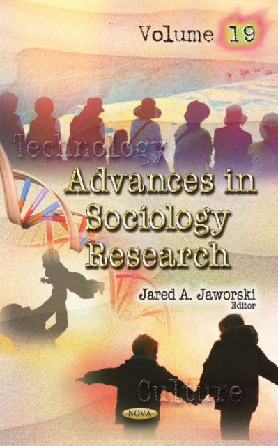 Advances in Sociology Research: Volume 19