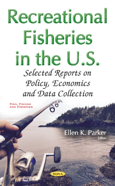 Recreational Fisheries in the U.S.: Selected
