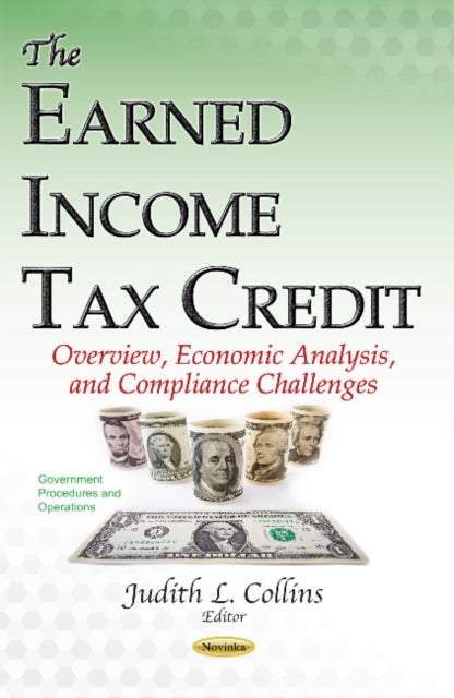 Earned Income Tax Credit: Overview, Economic Analysis, & Compliance Challenges