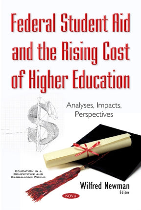 Federal Student Aid & the Rising Cost of Higher