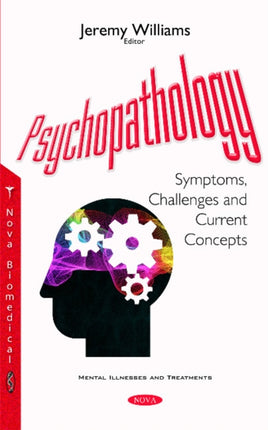 Psychopathology: Symptoms, Challenges & Current Concepts