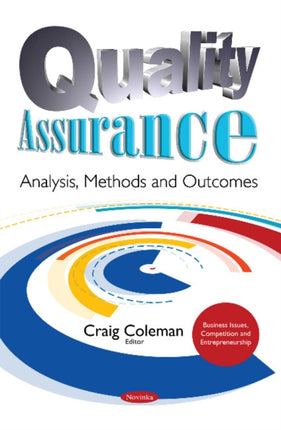 Quality Assurance: Analysis, Methods & Outcomes