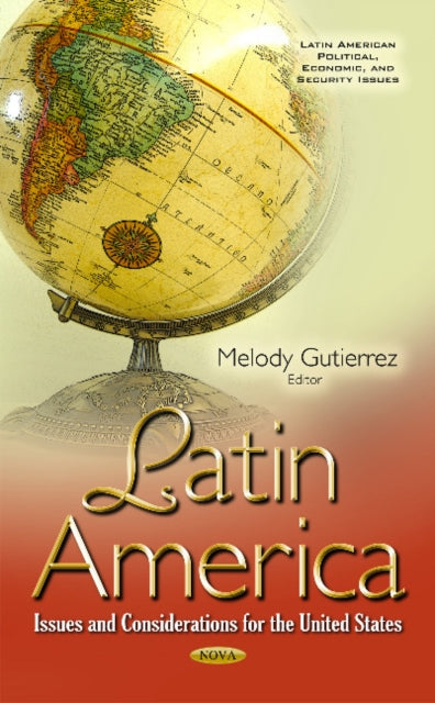 Latin America: Issues & Considerations for the