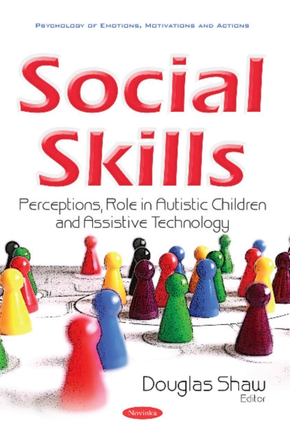 Social Skills: Perceptions, Role in Autistic Children & Assistive Technology