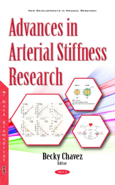 Advances in Arterial Stiffness Research