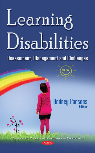 Learning Disabilities: Assessment, Management & Challenges