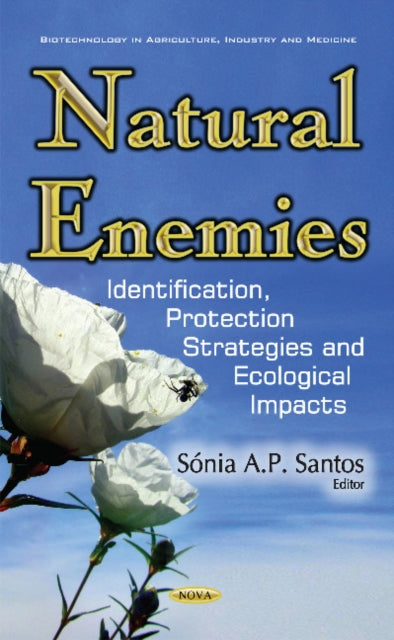 Natural Enemies: Identification, Protection Strategies & Ecological Impacts