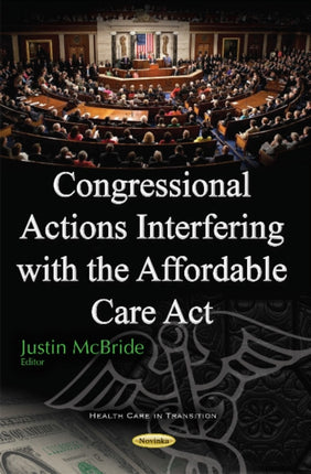 Congressional Actions Interfering with the