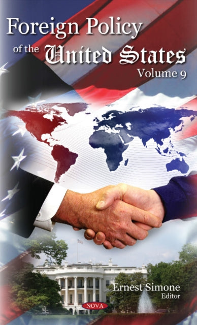 Foreign Policy of the United States: Volume 9