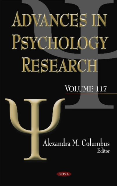 Advances in Psychology Research: Volume 117