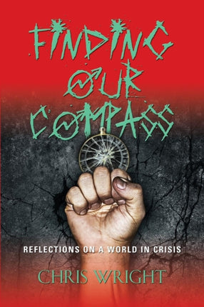 Finding Our Compass: Reflections on a World in Crisis