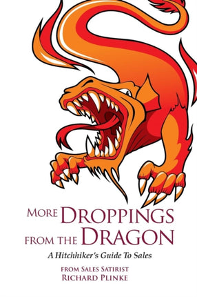 More Droppings from the Dragon: A Hitchhiker's