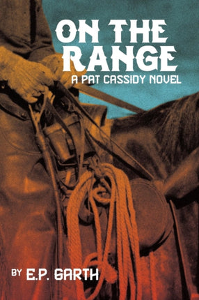 On the Range: A Pat Cassidy Novel