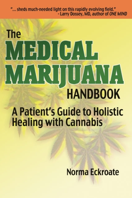 The Medical Marijuana Handbook: A Patient's Guide
