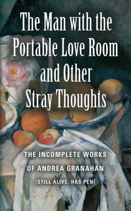 The Man with the Portable Love Room and Other