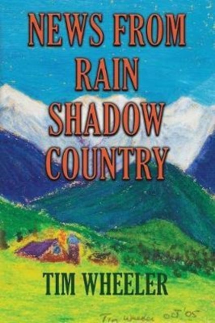 News from Rain Shadow Country