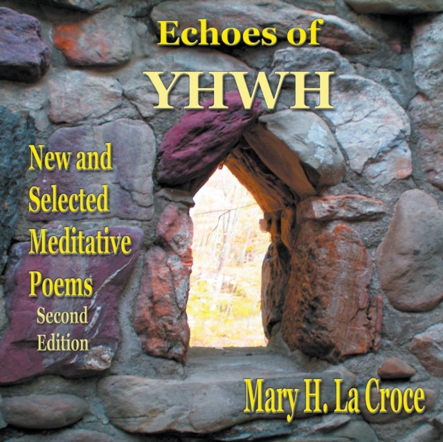 Echoes of YHWH: New and Selected Meditative Poems