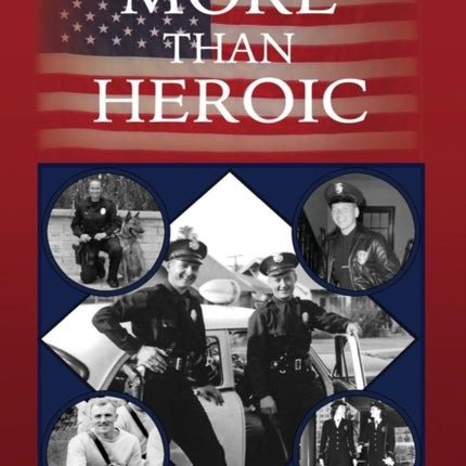 More Than Heroic: The Spoken Words of Those Who