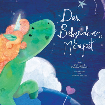 Das Babyeinhorn Manifest - Baby Unicorn German