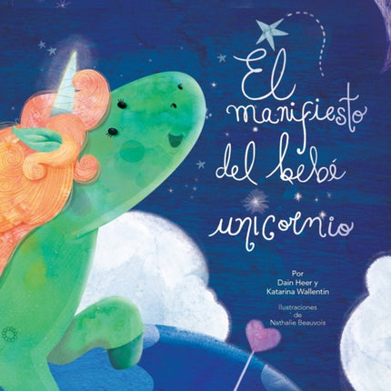 El manifiesto del bebé unicornio - Baby Unicorn Spanish