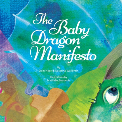 The Baby Dragon Manifesto