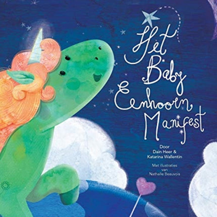Het Baby Eenhoorn Manifest (Baby Unicorn Dutch)