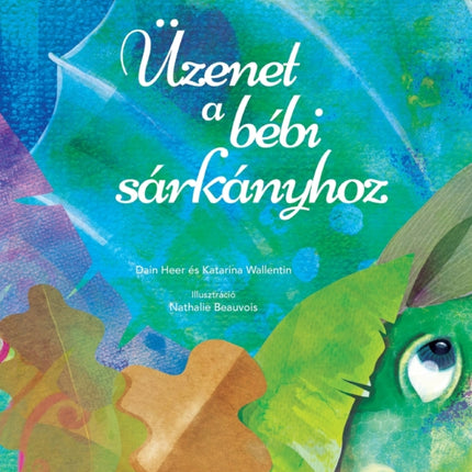 Üzenet a bébi sárkányhoz (Baby Dragon Hungarian)