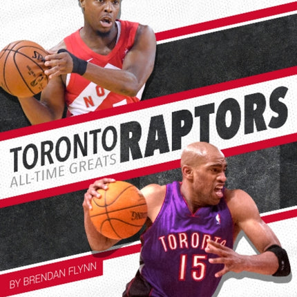 Toronto Raptors All-Time Greats