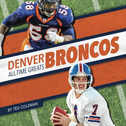 Denver Broncos All-Time Greats