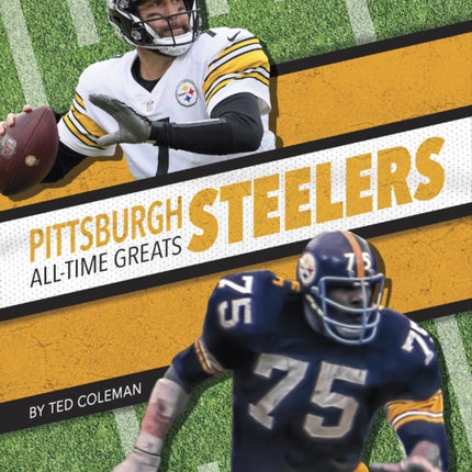 Pittsburgh Steelers All-Time Greats