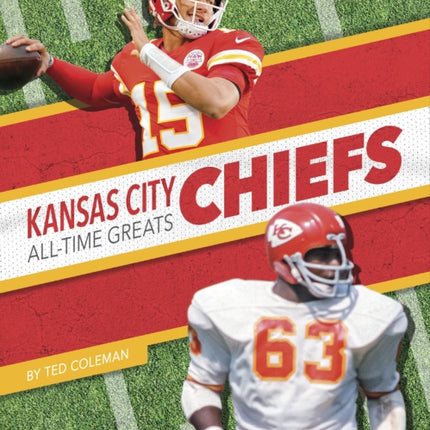 Kansas City Chiefs All-Time Greats