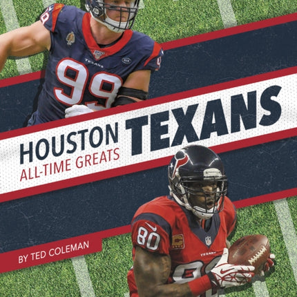 Houston Texans All-Time Greats