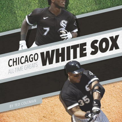 Chicago White Sox All-Time Greats