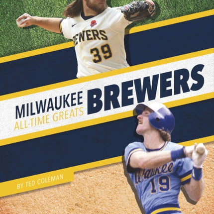 Milwaukee Brewers All-Time Greats