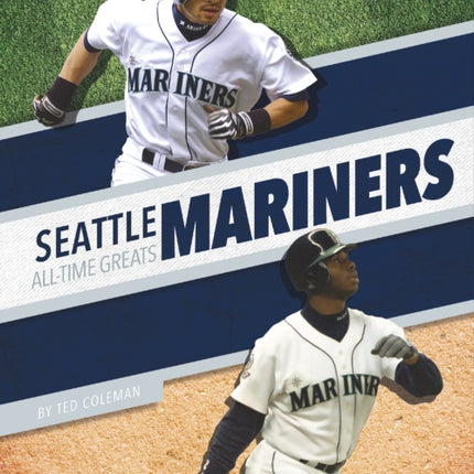 Seattle Mariners All-Time Greats